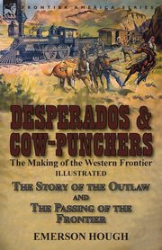 Desperados & Cow-Punchers, Hough Emerson