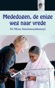 Mededogen, de enige weg naar vrede, Sri Mata Amritanandamayi Devi
