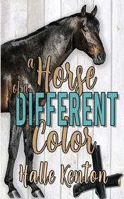 A Horse of a Different Color, Kenton Halle