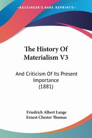 The History Of Materialism V3, Lange Friedrich Albert