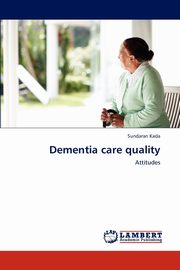 Dementia Care Quality, Kada Sundaran