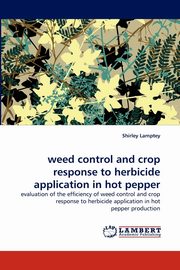 Weed Control and Crop Response to Herbicide Application in Hot Pepper, Lamptey Shirley