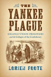 The Yankee Plague, Foote Lorien