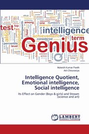 Intelligence Quotient, Emotional intelligence, Social intelligence, Panth Mukesh Kumar