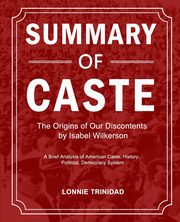 Summary of Caste, Trinidad Lonnie