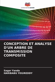 CONCEPTION ET ANALYSE D'UN ARBRE DE TRANSMISSION COMPOSITE, Yanda Sagar