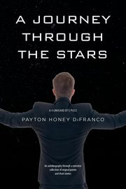 A Journey Through the Stars, DiFranco Payton Honey