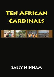 Ten African Cardinals, Ninham Sally