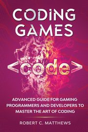 Coding Games, Matthews Robert C.