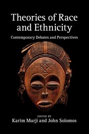 Theories of Race and Ethnicity, 