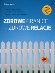 Zdrowe granice - zdrowe relacje, Martin Sharon