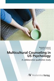 Multicultural Counseling in US Psychology, Schenck Demmler