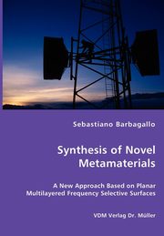 Synthesis of Novel Metamaterials, Barbagallo Sebastiano
