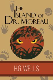 The Island of Dr. Moreau, Wells H.G.