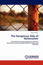 The Dangerous Side of Nationalism, Oncioiu Diana