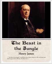 The Beast of the Jungle, James Henry Jr.