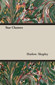 Star Clusters, Shapley Harlow.
