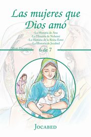 Las Mujeres Que Dios Am, Escamilla Mary