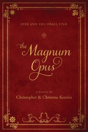 The Magnum Opus, Kezelos Christopher