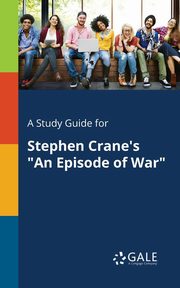 A Study Guide for Stephen Crane's 