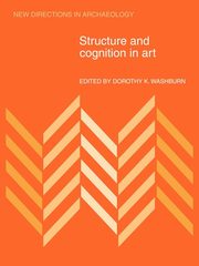 Structure and Cognition in Art, Washburn Dorothy K.