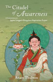 ksiazka tytu: The Citadel of Awareness autor: Thubten Anam