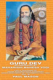 Guru Dev as Presented by Maharishi Mahesh Yogi, Mason Paul