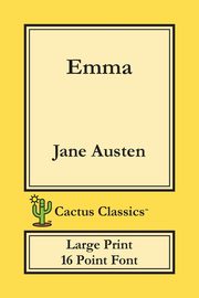 Emma (Cactus Classics Large Print), Austen Jane