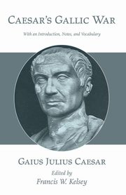 ksiazka tytu: Caesar's Gallic War autor: Caesar Gaius Julius