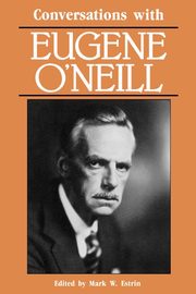 Conversations with Eugene O'Neill, 