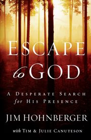 Escape to God, Hohnberger Jim