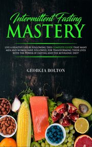 Intermittent Fasting Mastery, Bolton Georgia