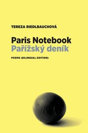ksiazka tytu: Paris Notebook autor: Riedlbauchov Tereza