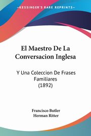 El Maestro De La Conversacion Inglesa, Butler Francisco