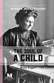 The Soul of a Child, Fuglei Kate