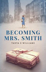 Becoming Mrs. Smith, Williams Tanya E