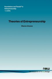 Theories of Entrepreneurship, Alvarez Sharon