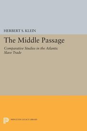 The Middle Passage, Klein Herbert S.