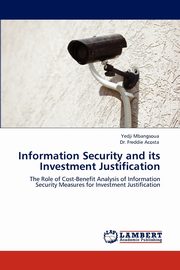 Information Security and Its Investment Justification, Mbangsoua Yedji