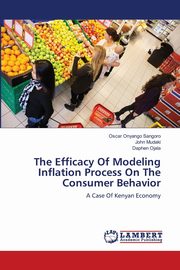 The Efficacy Of Modeling Inflation Process On The Consumer Behavior, Onyango Sangoro Oscar