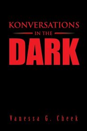 ksiazka tytu: Konversations in the Dark autor: Cheek Vanessa G.