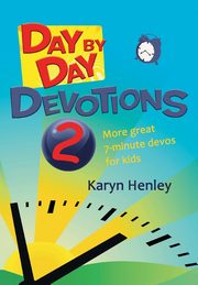 Day by Day Devotions 2, Henley Karyn