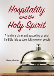 ksiazka tytu: Hospitality and the Holy Spirit autor: Maiatico Denise