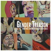 Gender Treason, Wilks Ryan