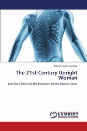 The 21st Century Upright Woman, Sumchai Ahimsa Porter