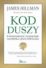 Kod Duszy, Hillman James