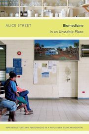 Biomedicine in an Unstable Place, Street Alice