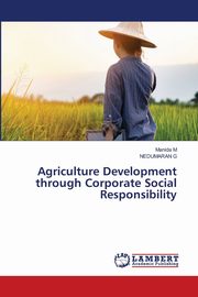 Agriculture Development through Corporate Social Responsibility, M Manida