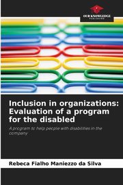 Inclusion in organizations, Fialho Maniezzo da Silva Rebeca