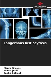 Langerhans histiocytosis, SNOUSSI MOUNA